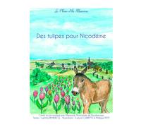 Des tulipes pour nicodème