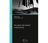 Des usines chimiques, des matières et des hommes