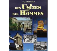 Des Usines et des hommes