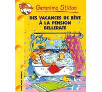 Des vacances de rêve à la pension Bellerate...