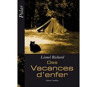 Des vacances d'enfer - Lionel Richard - Amalthee - broché - Roman