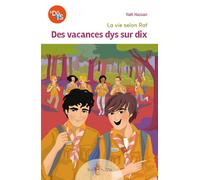 Des vacances dys sur dix - Yaël Hassan - Tom Pousse - broché - Roman junior