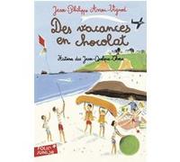 Des vacances en chocolat – Gallimard