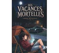 Des vacances mortelles