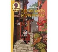 Des vacances mouvementées Jeannick Elard (Auteur)