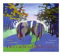 Des vaches dans les pres - Lydia Devos - Points De Suspension - relié - album jeunesse