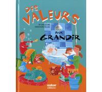DES VALEURS POUR GRANDIR