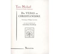 Des Védas au christianisme: Hommage à Philippe Lavastine