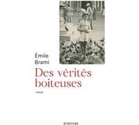 Des vérités boiteuses Emile Brami (Auteur)