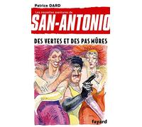 Des vertes et des pas mûres: San Antonio tome 18