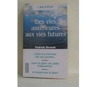 Des vies antérieures aux vies futures: Immortalité et réincarnation