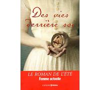 Des vies derriere soi