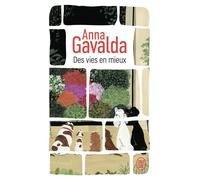Des vies en mieux - Anna Gavalda - J'ai Lu - Poche - Roman
