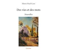 Des vies et des mots