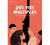 Rosalie Stroesser, Vincent Farasse – Des vies multiples – Carnets d'une jeune actrice Vol.1