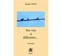 Des vies si différentes...