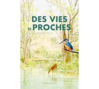 Des vies si proches