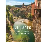 Le Routard – Des villages pas comme les autres