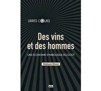 Des vins et des hommes Stéphane Olivesi (Auteur)