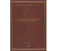 Des voies romaines sortant de Blain (Loire-Inférieure) / par M. Bizeul,... [édition 1845]