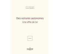 Des voitures autonomes - Une offre de loi
