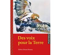 Des voix pour la Terre - Bruno Doucey - Doucey Bruno - broché - Poésie jeunesse