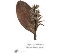 Des Voix sous les pierres Edgar Lee Masters (Auteur), Patrick Reumaux (Traduction), Patrick Reumaux (Introduction), Mario Giacomelli (Photographie)