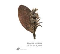Des Voix sous les pierres Les épitaphes de Spoon River - Edgar Lee Masters - Belles Lettres - broché - Poésie
