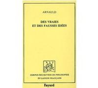Des vraies et des fausses idées (1683)