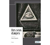 Des yeux d'anges - René Dujardin - Nombre 7 - broché - Roman