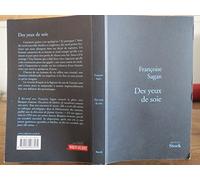 Françoise Sagan – Des yeux de soie – Roman – Broché – Stock