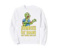 des Zombies drôles mangent des Cerveaux, ne Vous inquiétez Pas, Vous êtes Un Zombie en sécurité Sweatshirt
