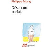 Philippe Muray – Désaccord parfait – Anthologie – Broché