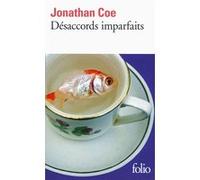 Désaccords imparfaits Jonathan Coe (Auteur), Josée Kamoun (Traduction)