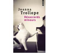 Désaccords mineurs - Joanna Trollope - Points - Poche - Roman