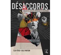 Désaccords: Quand le peuple réveille la musique