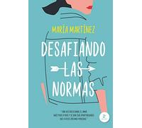Desafiando las normas / Defying the Rules