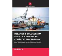 Desafios E Soluções Da Logística Inversa No Comércio Electrónico