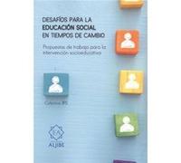 Desafíos Para La Educación Social En Tiempos De Cambio - [Livre en VO] Colectivo Jips (Auteur)