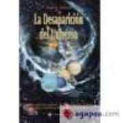 Desaparición Del Universo, La Un Relato Sobre Las Ilusiones, Las Vidas Pasadas, La Religión, El Sexo, La Política Y Los Milagros Del Perdón - RENARD, GARY R. Renard, Gary R (Auteur)