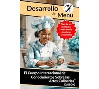 Desarollo Menú: Plan de un Chef para Crear Menús Creativos y Rentables