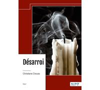 Désarroi - Christiane Creuse - Nombre 7 - relié - Biographie
