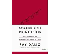 Desarrolla tus principios: Tu cuaderno de aprendizaje paso a paso
