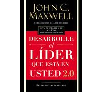 Desarrolle el lider que esta en usted 2.0 by John C. Maxwell Maxwell, John C (Auteur)