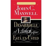 Desarrolle el lider que esta en usted by John C. Maxwell John C. Maxwell (Auteur)