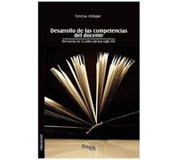 Desarrollo De Las Competencias Del Docente. Demanda De La Aldea Global Siglo Xxi