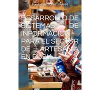 DESARROLLO DE SISTEMAS DE INFORMACION PARA EL SECTOR DE ARTESANIA EN RUSIA