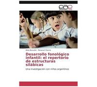 Desarrollo Fonológico Infantil: El Repertorio De Estructuras Silábicas