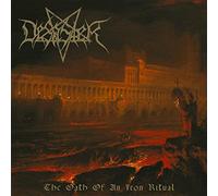 Desaster - Oath of An Iron Ritual
