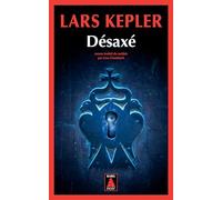 Lars Kepler – Désaxé – Traduction : Lena Grumbach – Actes Sud